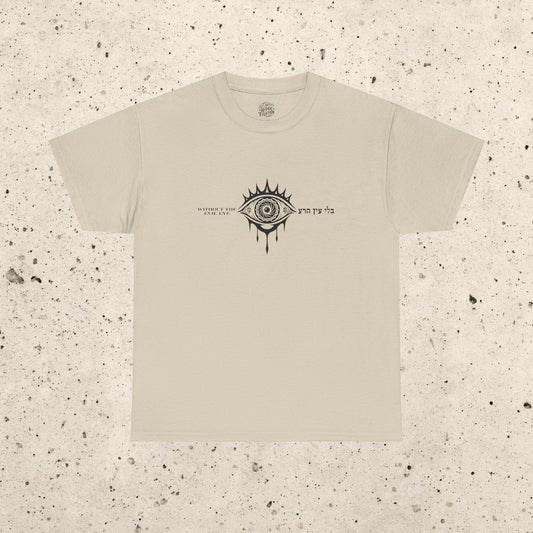 Without The Evil Eye Heavy Cotton Tee