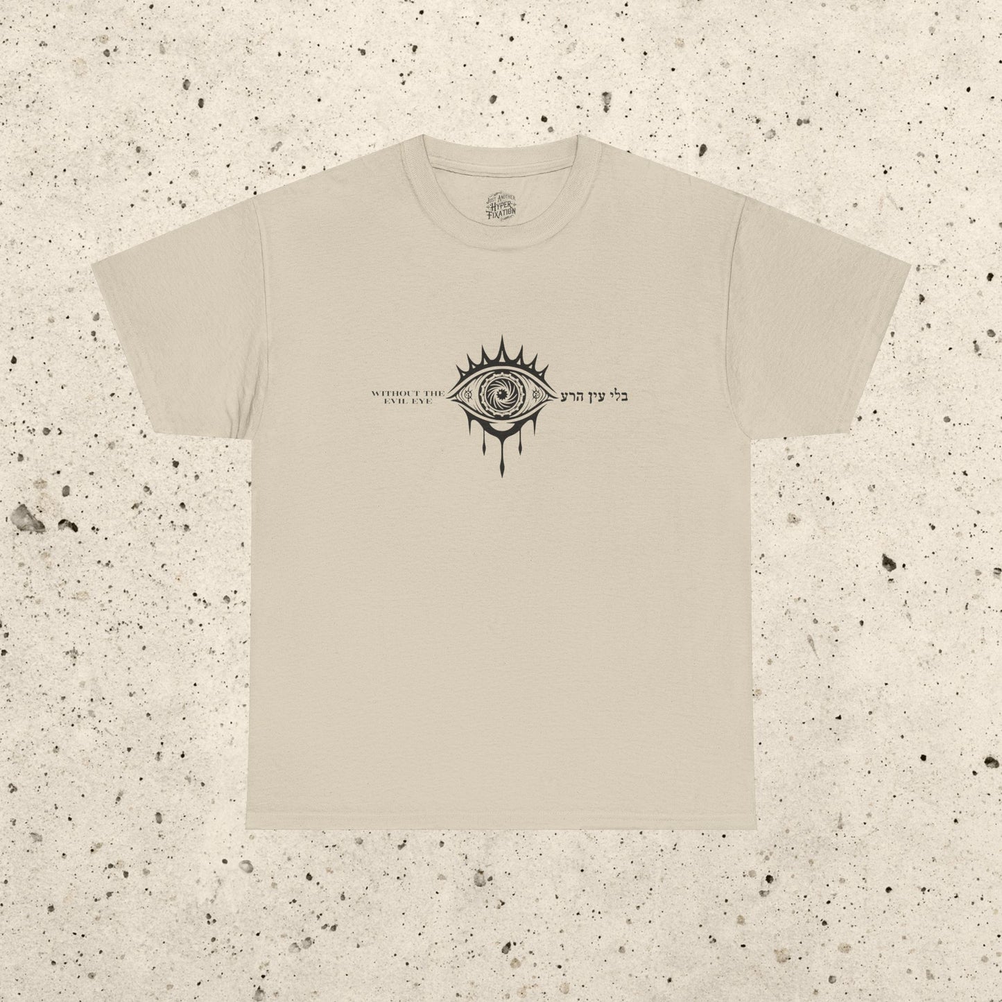 Without The Evil Eye Heavy Cotton Tee